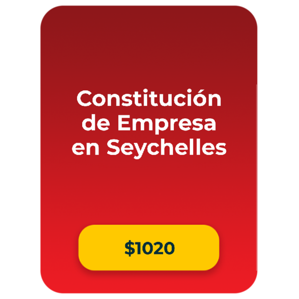 Constitución de Empresa en Seychelles (Seleccionado por defecto)
