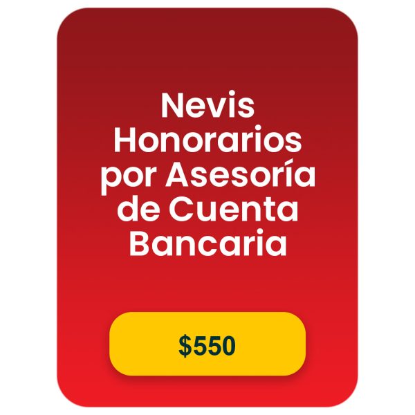 Nevis - Honorarios por Asesoría de Cuenta Bancaria (opcional)