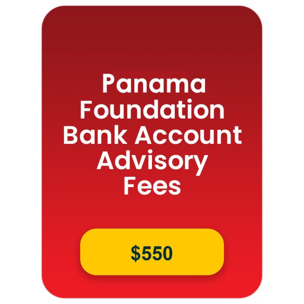 Panama Foundation - Bank Account Advisory Fees (optional)