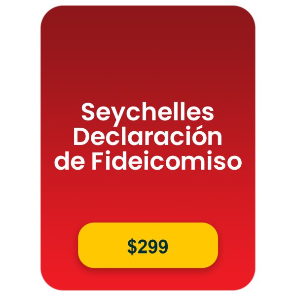 Seychelles Declaración de fideicomiso (tarifa única: seleccione solo una vez si elige accionista nómino) (opcional)
